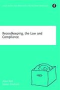 Cover of Recordkeeping, Compliance and the Law