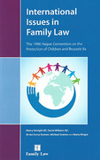 Cover of International Issues in Family Law: The 1996 Hague Convention on the Protection of Children and Brussels IIa