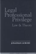 Cover of Legal Professional Privilege: Law &#38; Theory