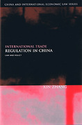 Cover of International Trade Regulation in China: Law and Policy