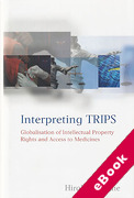 Cover of Interpreting TRIPS: Globalisation of Intellectual Property Rights and Access to Medicines (eBook)