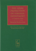 Cover of The Legal Protection of Foreign Investment: A Comparative Study