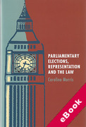 Cover of Parliamentary Elections, Representation and the Law (eBook)