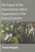 Cover of The Future of the International Labour Organization in the Global Economy (eBook)
