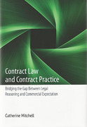 Cover of Contract Law and Contract Practice: Bridging the Gap Between Legal Reasoning and Commercial Expectation