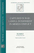 Cover of Captured in War: Lawful Internment in Armed Conflict