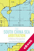 Cover of The South China Sea Arbitration: A Chinese Perspective (eBook)