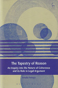 Cover of The Tapestry of Reason: An Inquiry into the Nature of Coherence and its Role in Legal Argument