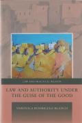 Cover of Law and Authority under the Guise of the Good