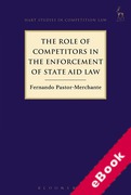 Cover of The Role of Competitors in the Enforcement of State Aid Law (eBook)