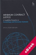Cover of Minimum Contract Justice: A Capabilities Perspective on Sweatshops and Consumer Contracts (eBook)