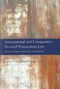 Cover of International and Comparative Secured Transactions Law: Essays in honour of Roderick A Macdonald