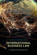 Cover of International Business Law: Emerging Fields of Regulation