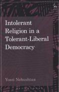 Cover of Intolerant Religion in a Tolerant-Liberal Democracy