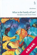 Cover of What is The Family of Law?: The Influence of the Nuclear Family (eBook)