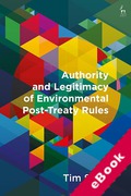 Cover of Authority and Legitimacy of Environmental Post-Treaty Rules (eBook)