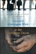 Cover of Core and Contingent Work in the European Union: A Comparative Analysis