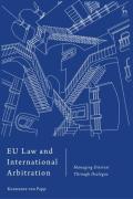 Cover of EU Law and International Arbitration: Managing Distrust Through Dialogue