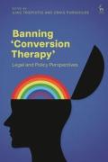 Cover of Banning 'Conversion Therapy': Legal and Policy Perspectives