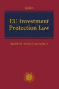 Cover of EU Investment Protection Law: Article-by-Article Commentary
