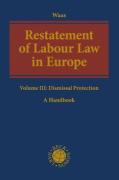 Cover of Restatement of Labour Law in Europe Volume III: Dismissal Protection