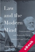 Cover of Law and the Modern Mind: Consciousness and Responsibility in American Legal Culture (eBook)