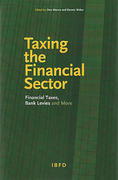 Cover of Taxing the Financial Sector: Financial Taxes, Bank Levies and More.