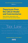 Cover of Departures from the OECD Model and Commentaries: Reservations, Observations and Positions in EU law and tax treaties