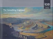 Cover of Consulting Engineers: The British Consulting Engineers Who Created the World's Infrastructure