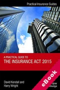 Cover of Practical Guide to the Insurance Act 2015 (eBook)