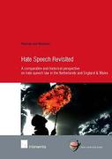 Cover of Hate Speech Revisited: A Comparative and Historical Perspective on Hate Speech Law in the Netherlands and England & Wales