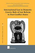 Cover of International Law in Domestic Courts: Rule of Law Reform in Post-Conflict States