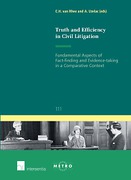 Cover of Truth and Efficiency in Civil Litigation: Fundamental Aspects of Fact-finding and Evidence-taking in a Comparative Context