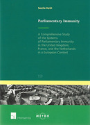 Cover of Parliamentary Immunity: A Comprehensive Study of the Systems of Parliamentary Immunity of the United Kingdom, France, and the Netherlands in a European Context