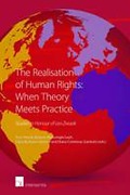 Cover of The Realisation of Human Rights: When Theory Meets Practice: Studies in Honour of Leo Zwaak