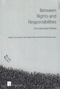 Cover of Between Rights and Responsibilities: A Fundamental Debate