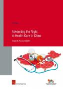Cover of Advancing the Right to Health Care in China: Towards Accountability