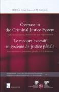 Cover of Overuse in the Criminal Justice System