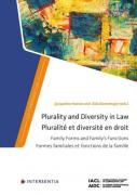 Cover of Plurality and Diversity in Law: Family Forms and Family's Functions