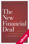 Cover of The New Financial Deal: Understanding the Dodd-Frank Act and Its (Unintended) Consequences (eBook)