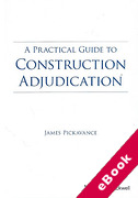 Cover of A Practical Guide to Construction Adjudication (eBook)