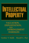 Cover of Intellectual Property: Valuation, Exploitation and Infringement Damages