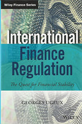 Cover of International Finance Regulation: The Quest for Financial Stability