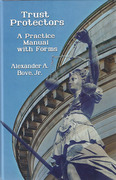 Cover of Trust Protectors: A Practice Manual with Forms