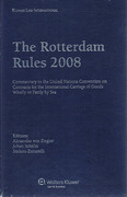 Cover of The Rotterdam Rules 2008: Commentary to the United Nations Convention on Contracts for the International Carriage of Goods Wholly or Partly by Sea