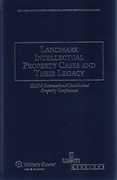 Cover of Landmark Intellectual Property Cases and their Legacy