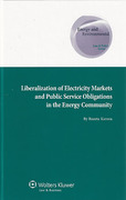 Cover of Liberalization of Electricity Markets and the Public Service Obligation in the Energy Community