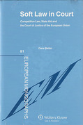 Cover of Soft Law in Court: Competition Law, State Aid and the Court of Justice of the European Union