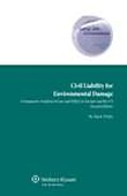Cover of Civil Liability for Environmental Damage: Comparative Analysis of Law and Policy in Europe and US