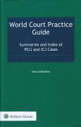 Cover of World Court Practice Guide: Summaries and Index of PCIJ and ICJ Cases